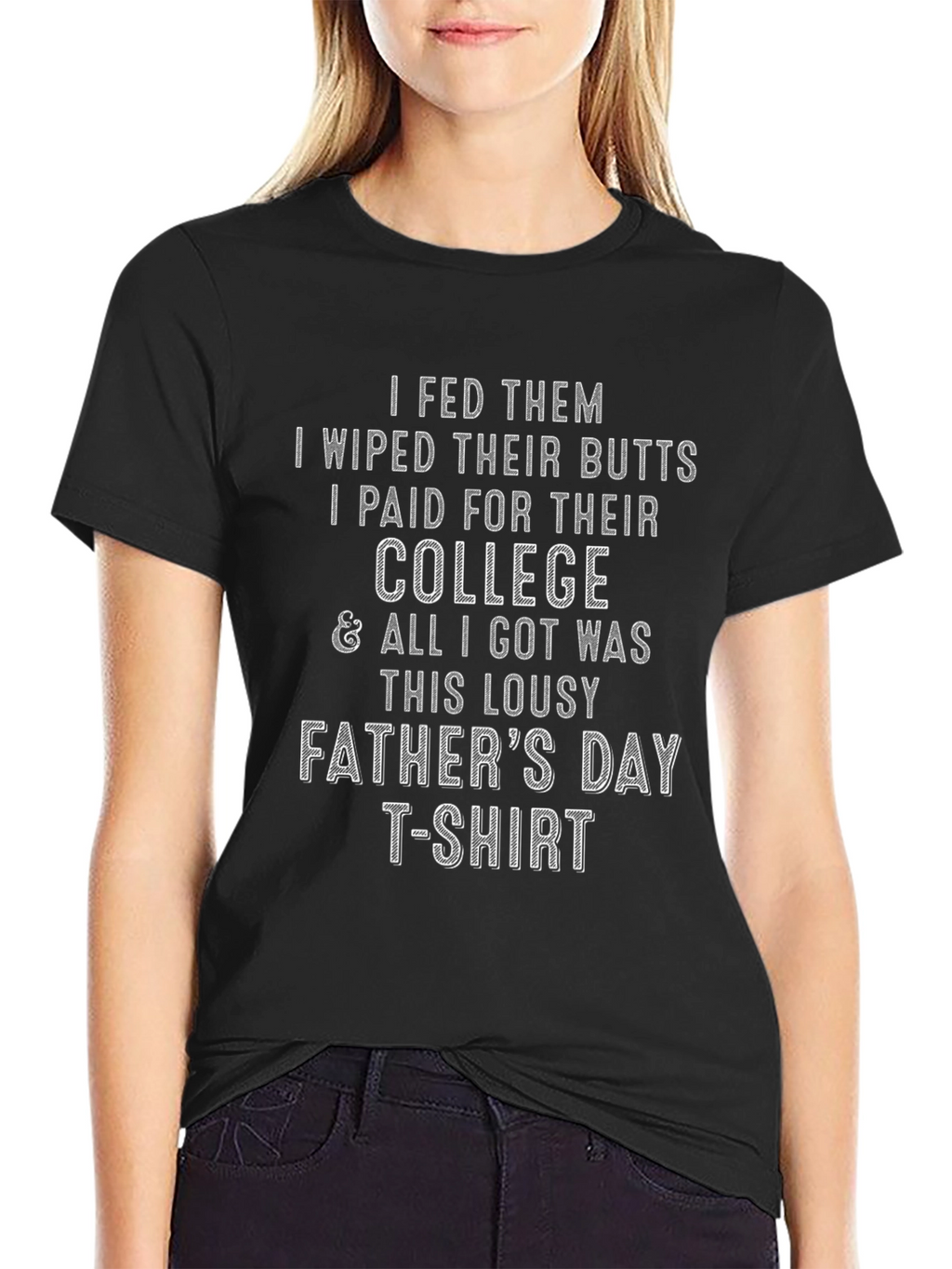 Funny Fathers Day College T-Shirt