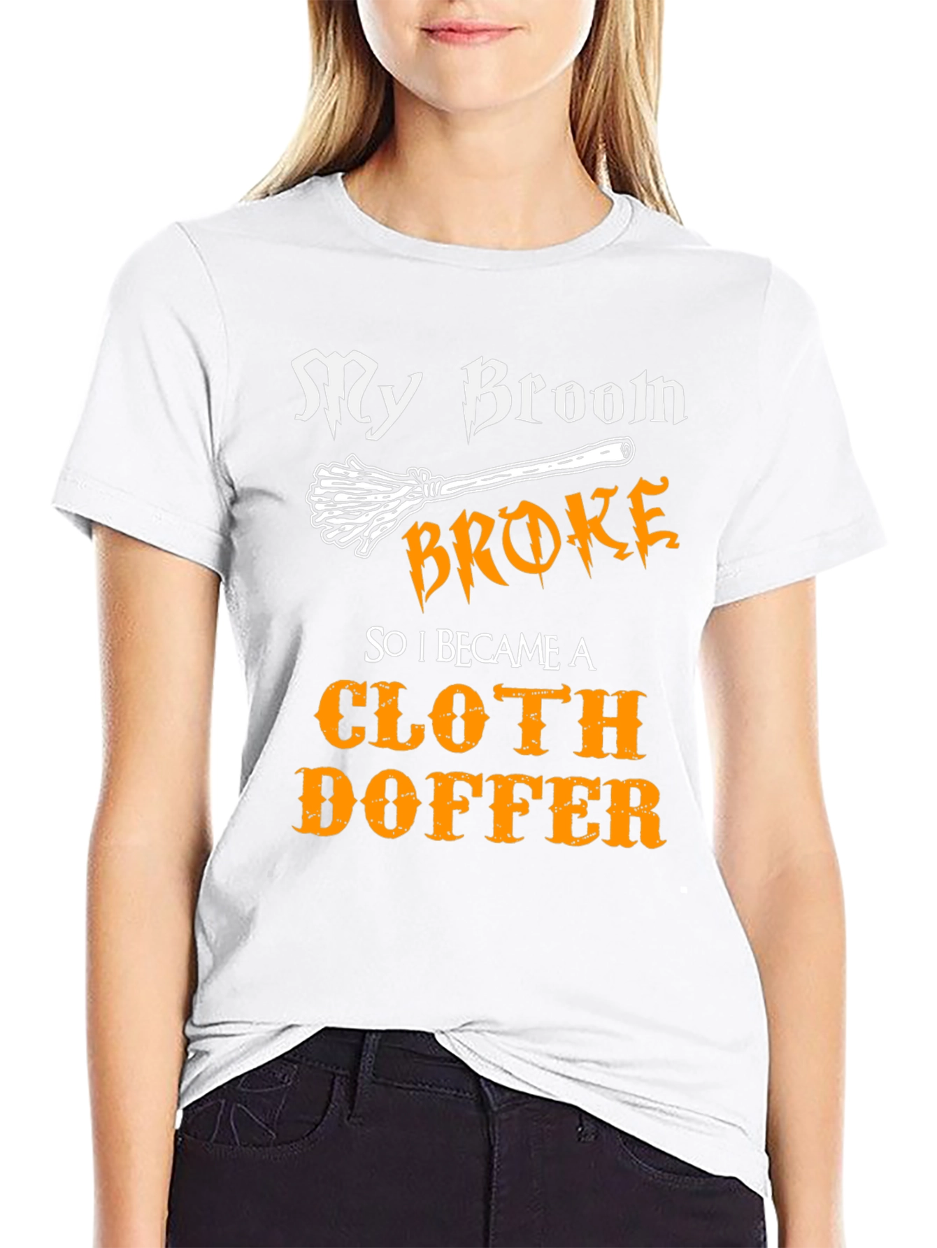 Cloth Doffer T-Shirt - My Broom Broke Halloween Tee