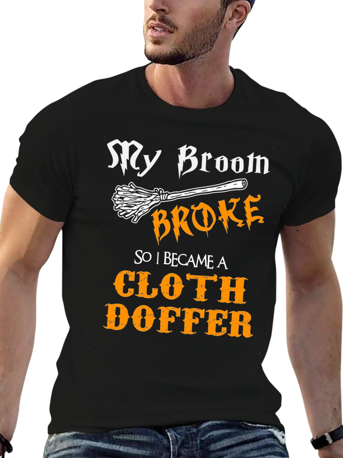Cloth Doffer T-Shirt - My Broom Broke Halloween Tee