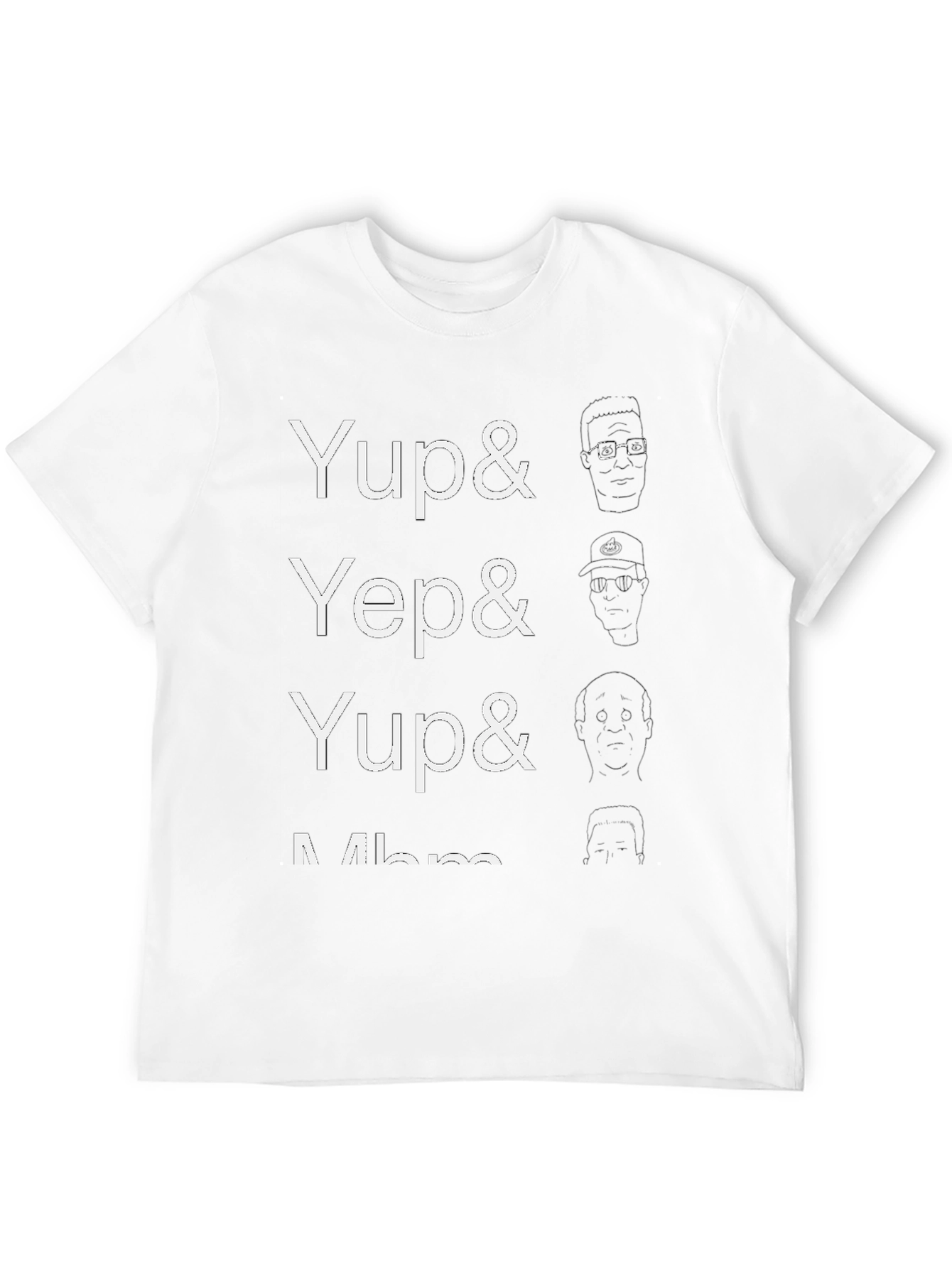 Yup Yep Yup Mhm Funny Graphic T-Shirt