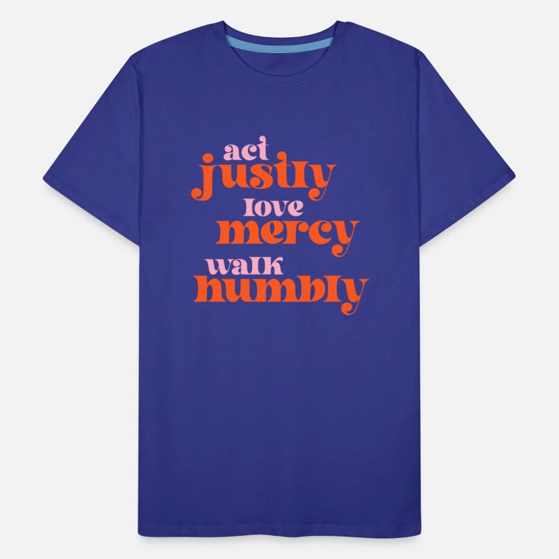 Act Justly Love Mercy Walk Humbly social justice