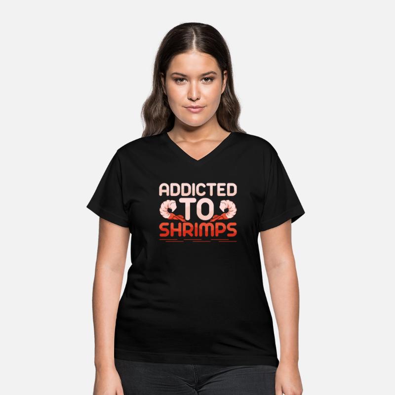 Addicted To Shrimps Shrimp Lover Seafood