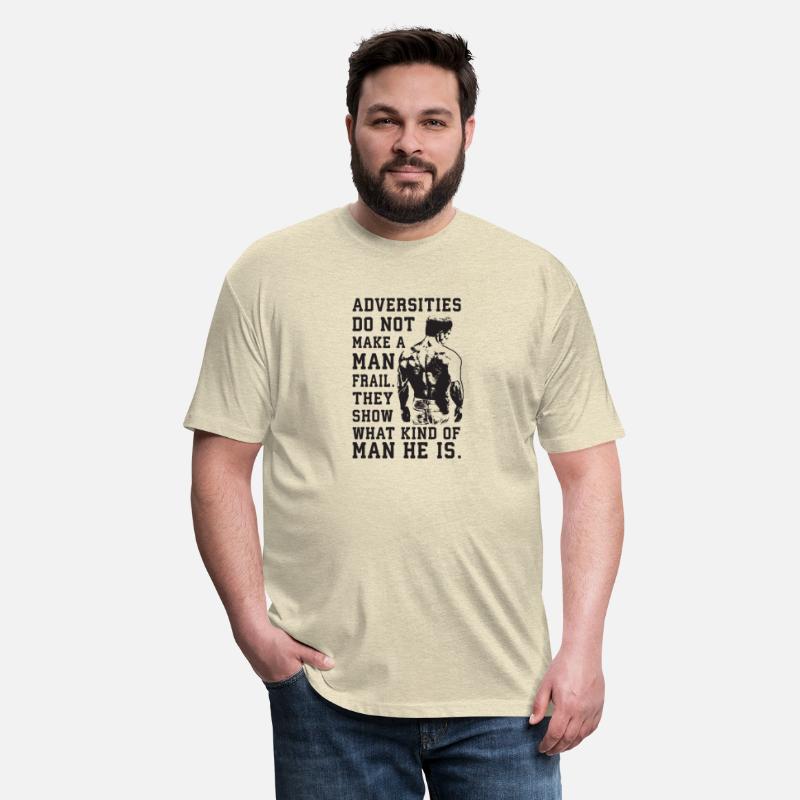 adversities do not make a man frail