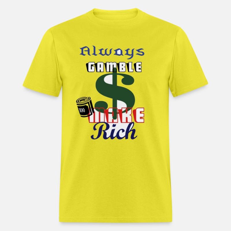 Always gamble make rich