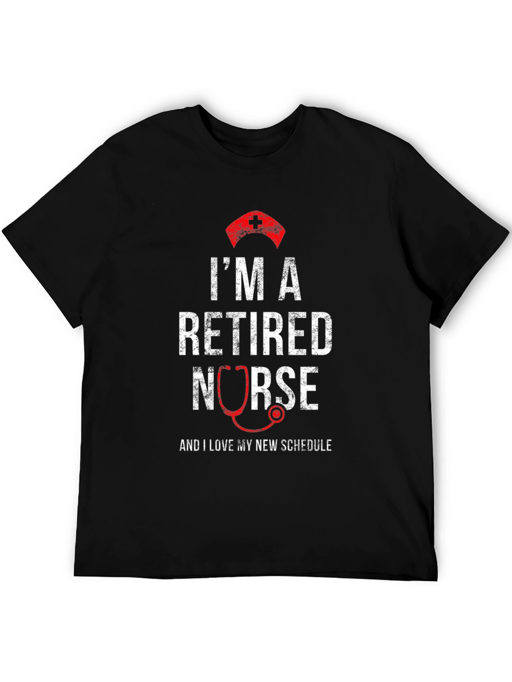 Retired Nurse T-Shirt - New Schedule