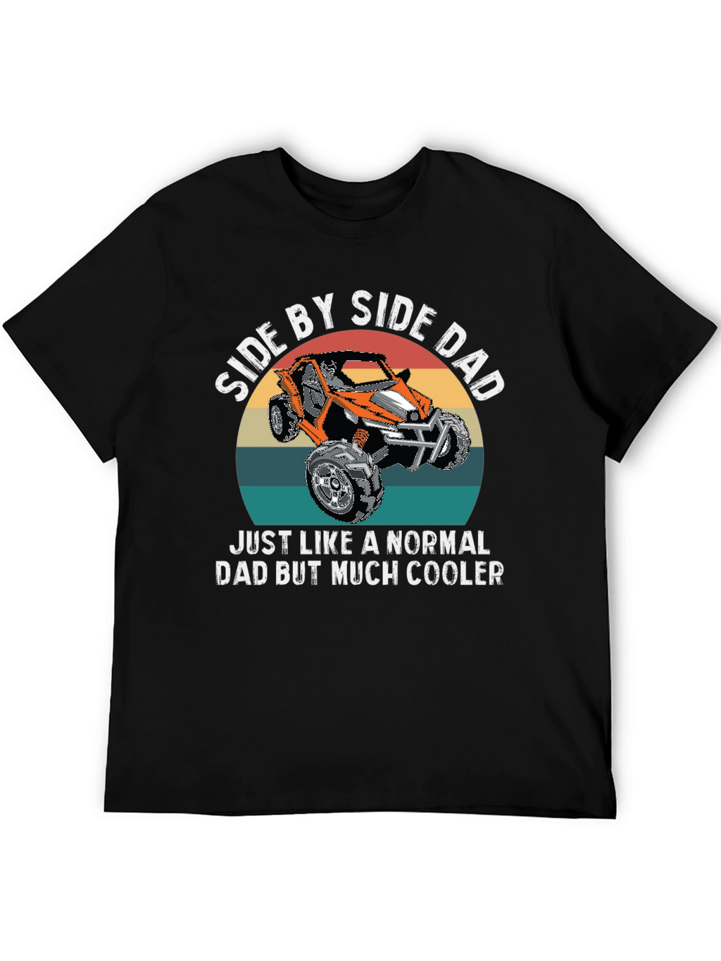 Side By Side Dad T-Shirt - Cooler Dad