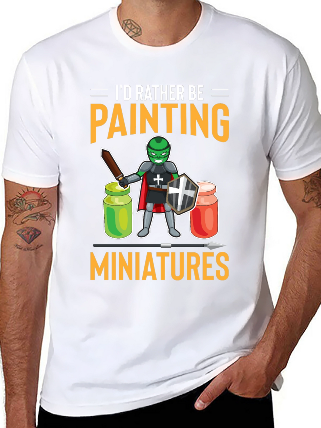 Id Rather Be Painting Miniatures T-Shirt