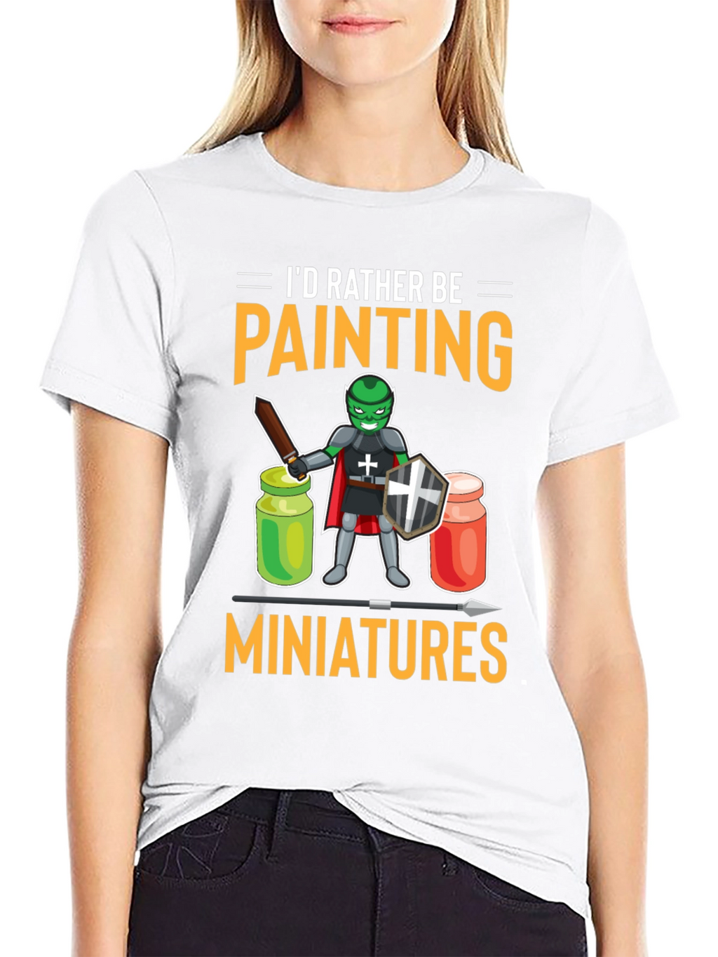 Id Rather Be Painting Miniatures T-Shirt