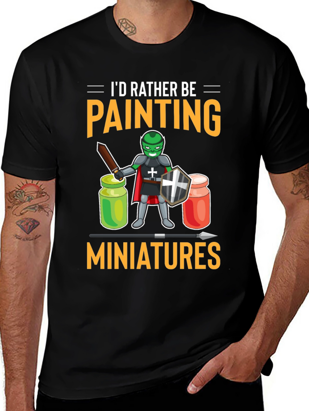 Id Rather Be Painting Miniatures T-Shirt