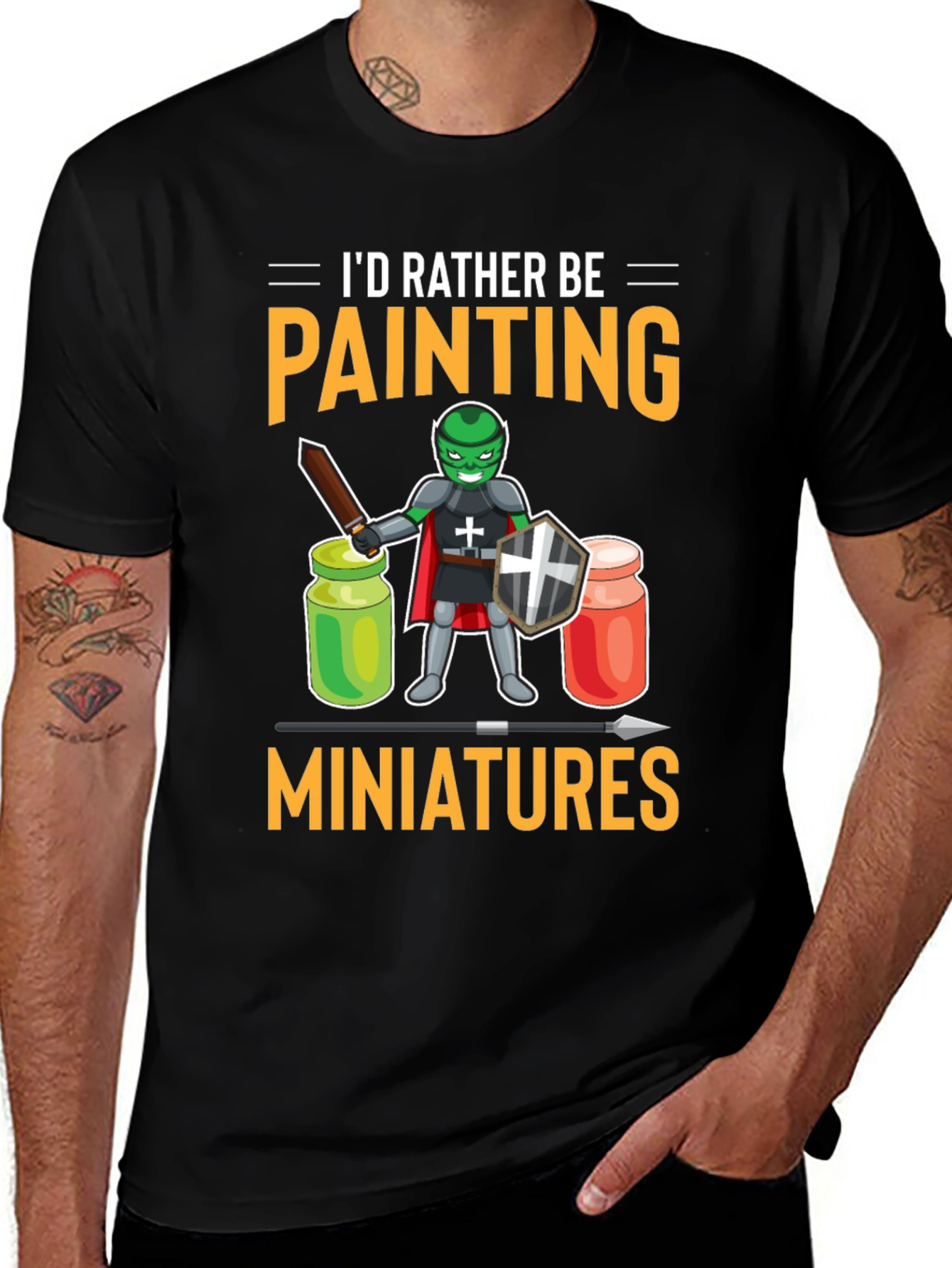 Id Rather Be Painting Miniatures T-Shirt
