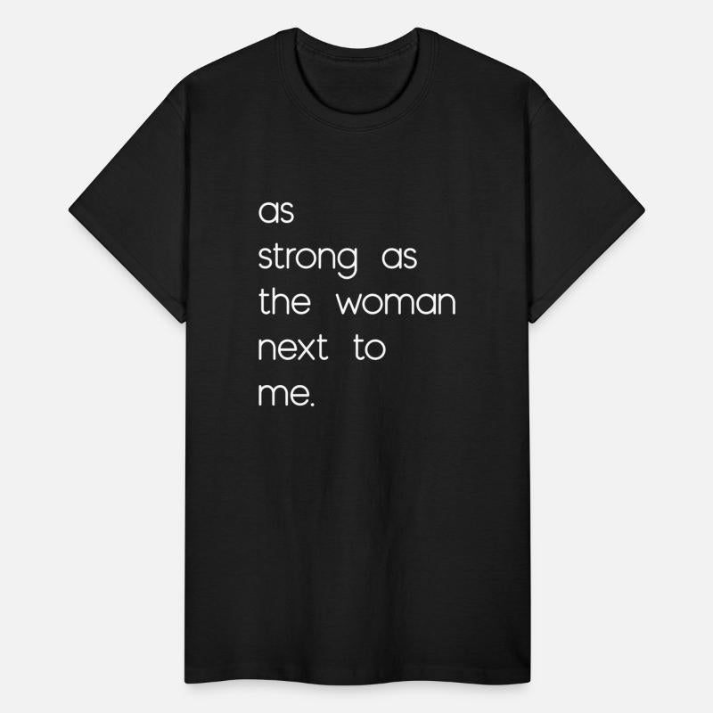 As Strong As The Woman Next To Me