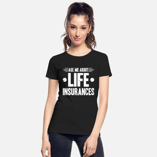Ask Me About Life Insurance