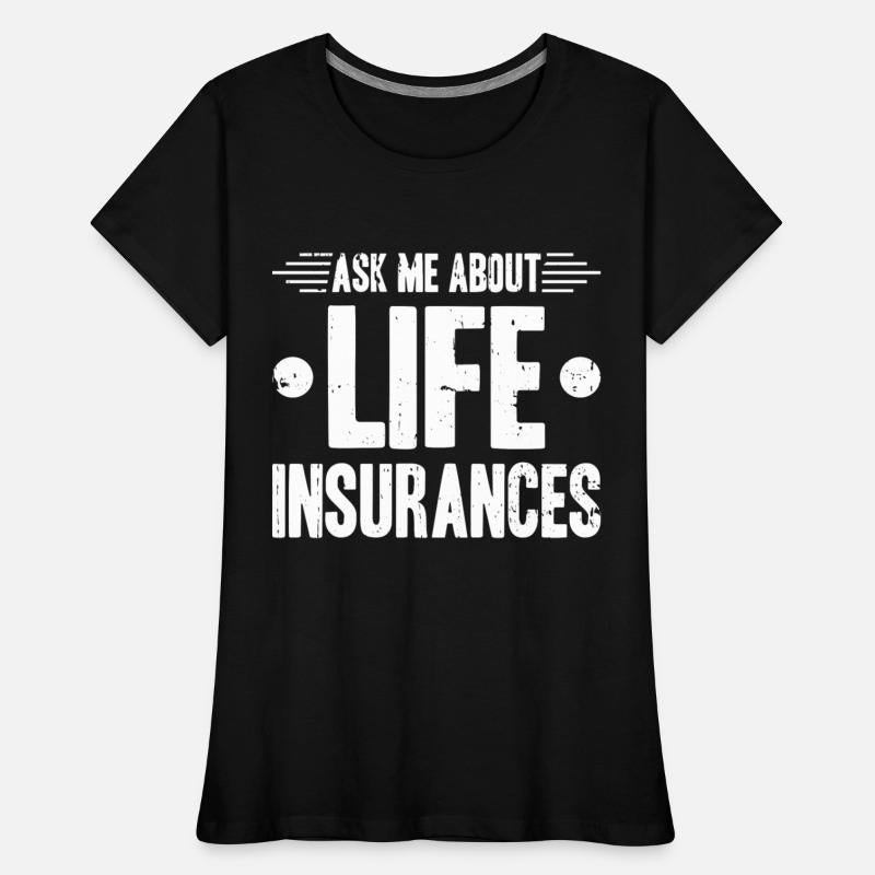 Ask Me About Life Insurance