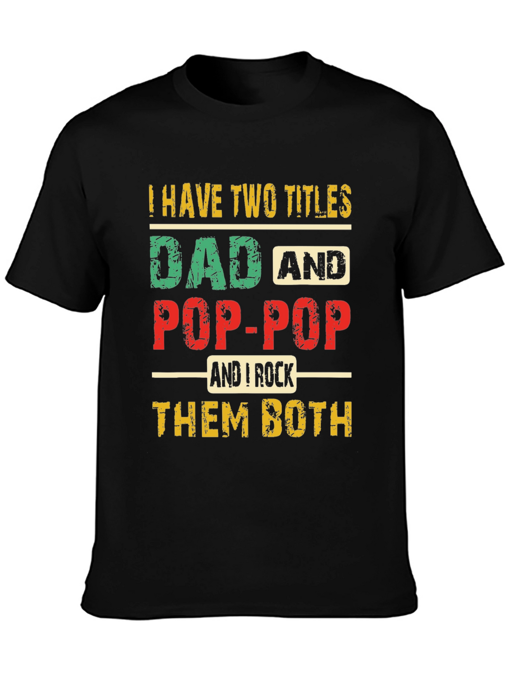 Dad and Pop-Pop T-Shirt
