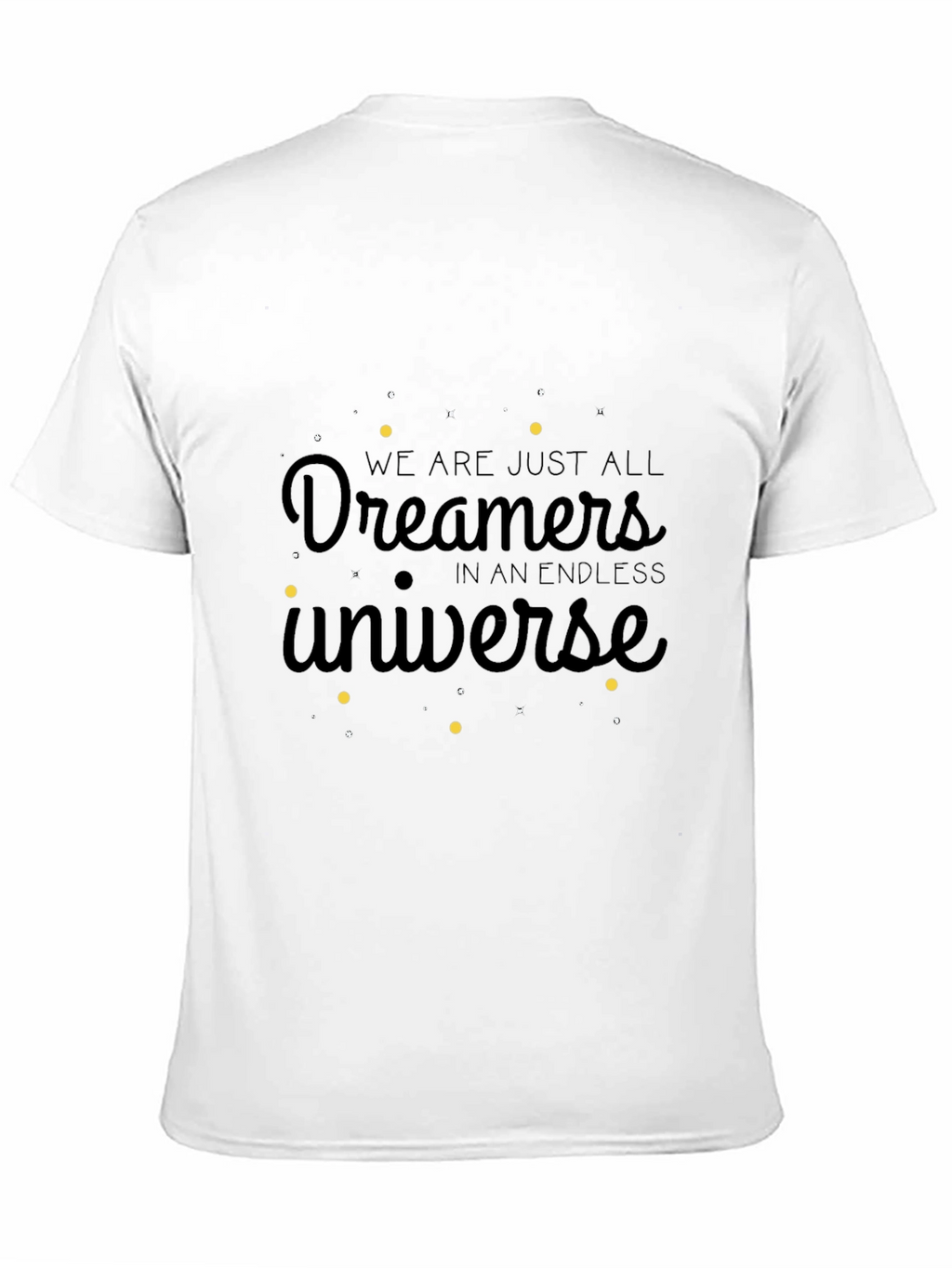 Dreamers in an Endless Universe T-Shirt