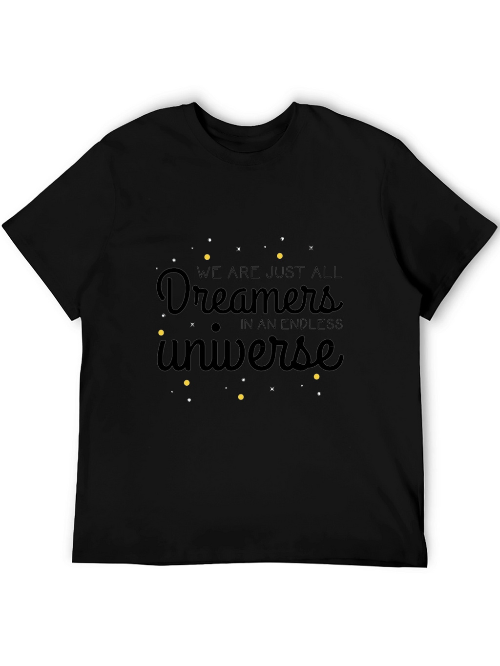 Dreamers in an Endless Universe T-Shirt