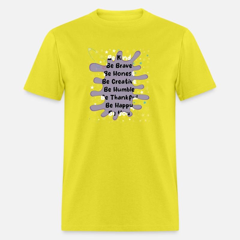 be kind be brave be honest be creative be humbl