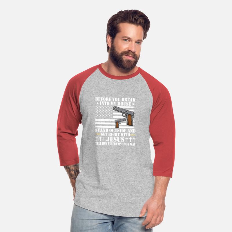 Before You Break Into My House Jesus Gift Gun