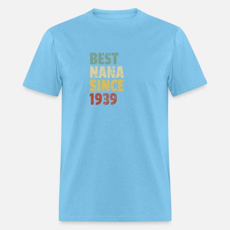 Best Nana Since 1939 Grandma Mother's Day Slogan