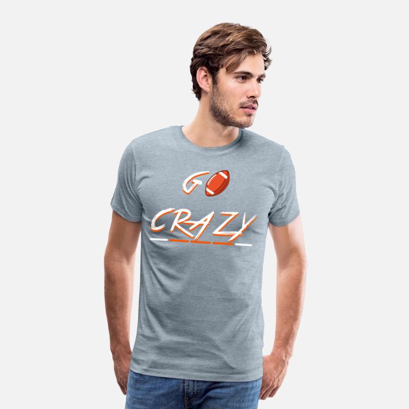 best T-shirt for american football (go crazy )