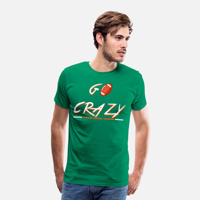 best T-shirt for american football (go crazy )
