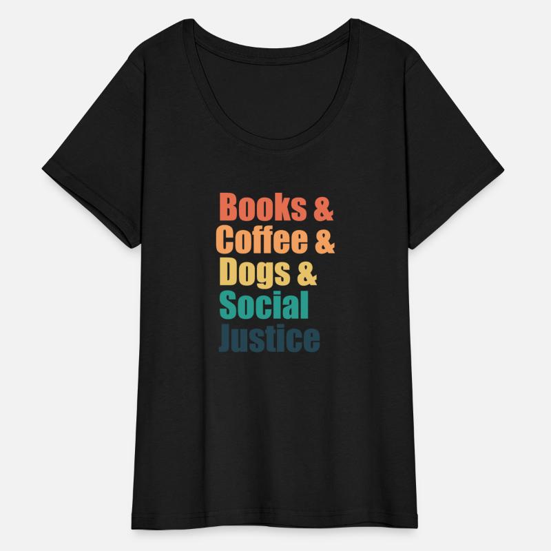 Books And Coffee And Dogs And Social Justice