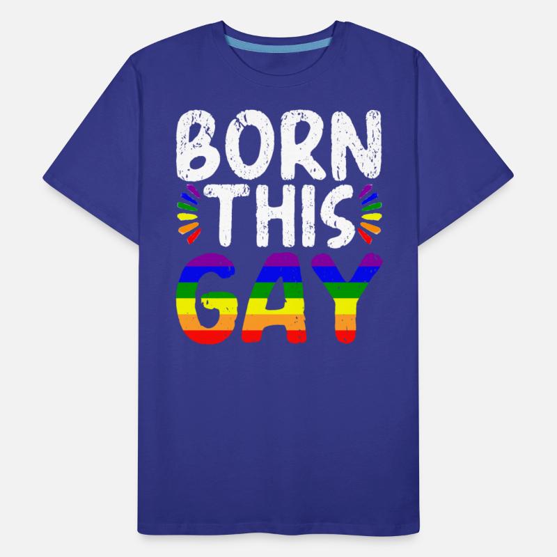 Born This Gay Rainbow Pride Month LGBTQ Gay Pride
