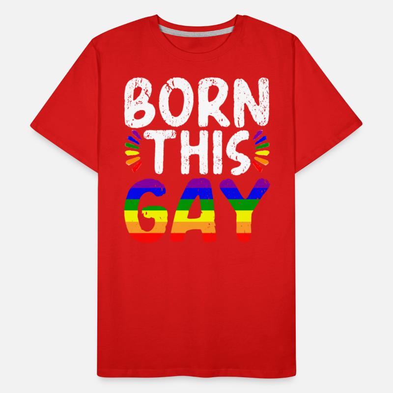 Born This Gay Rainbow Pride Month LGBTQ Gay Pride