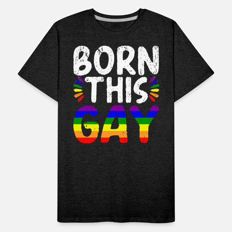 Born This Gay Rainbow Pride Month LGBTQ Gay Pride