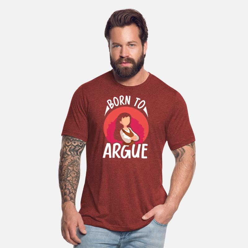 Born To Argue Sayings Lawyer Sarcastic Arguing
