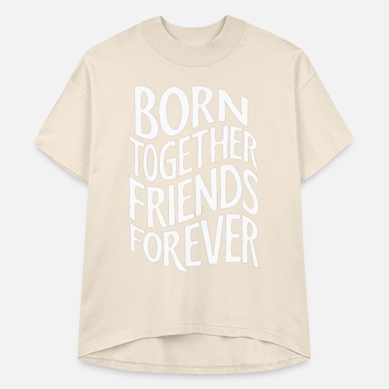 Born Together Friends Forever Twin Bond