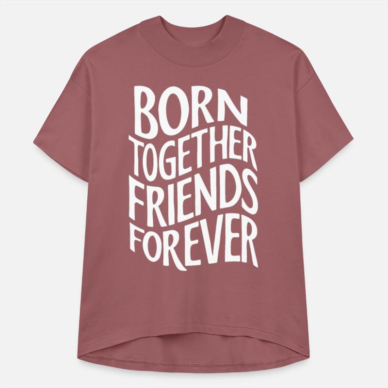 Born Together Friends Forever Twin Bond