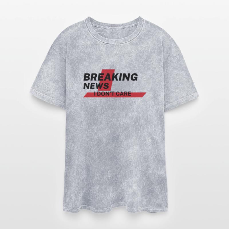 Breaking News: I Don't Care Funny Shirt