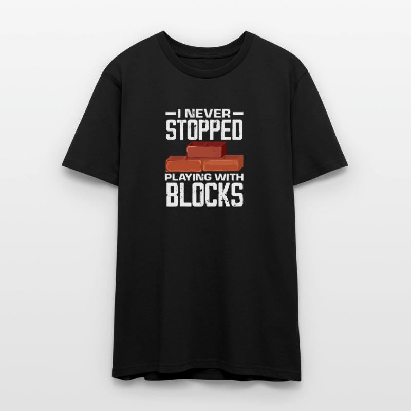 Bricklayer I Never Stopped Playing With Blocks