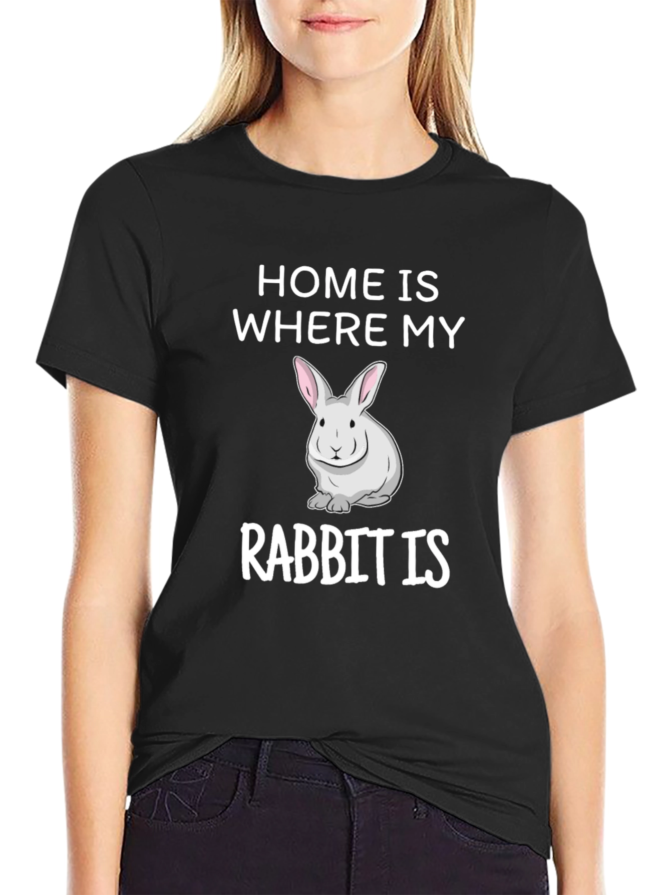 Home is Where My Rabbit Is T-Shirt