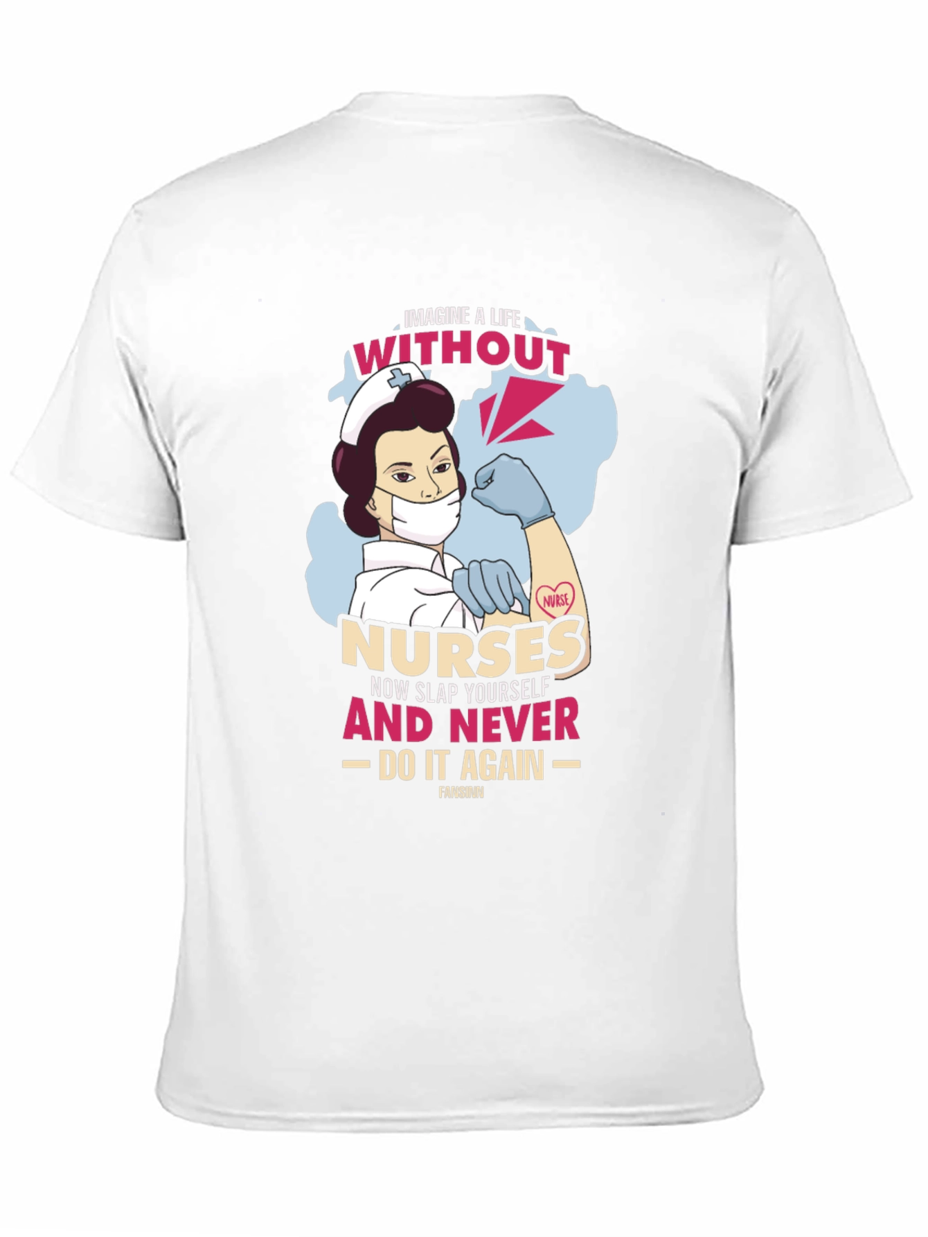 Nurse Graphic Tee - Imagine Life Without Nurses