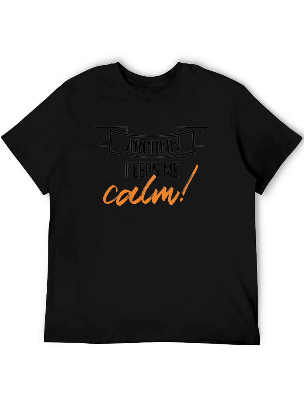 Archery Keeps Me Calm T-Shirt - Black