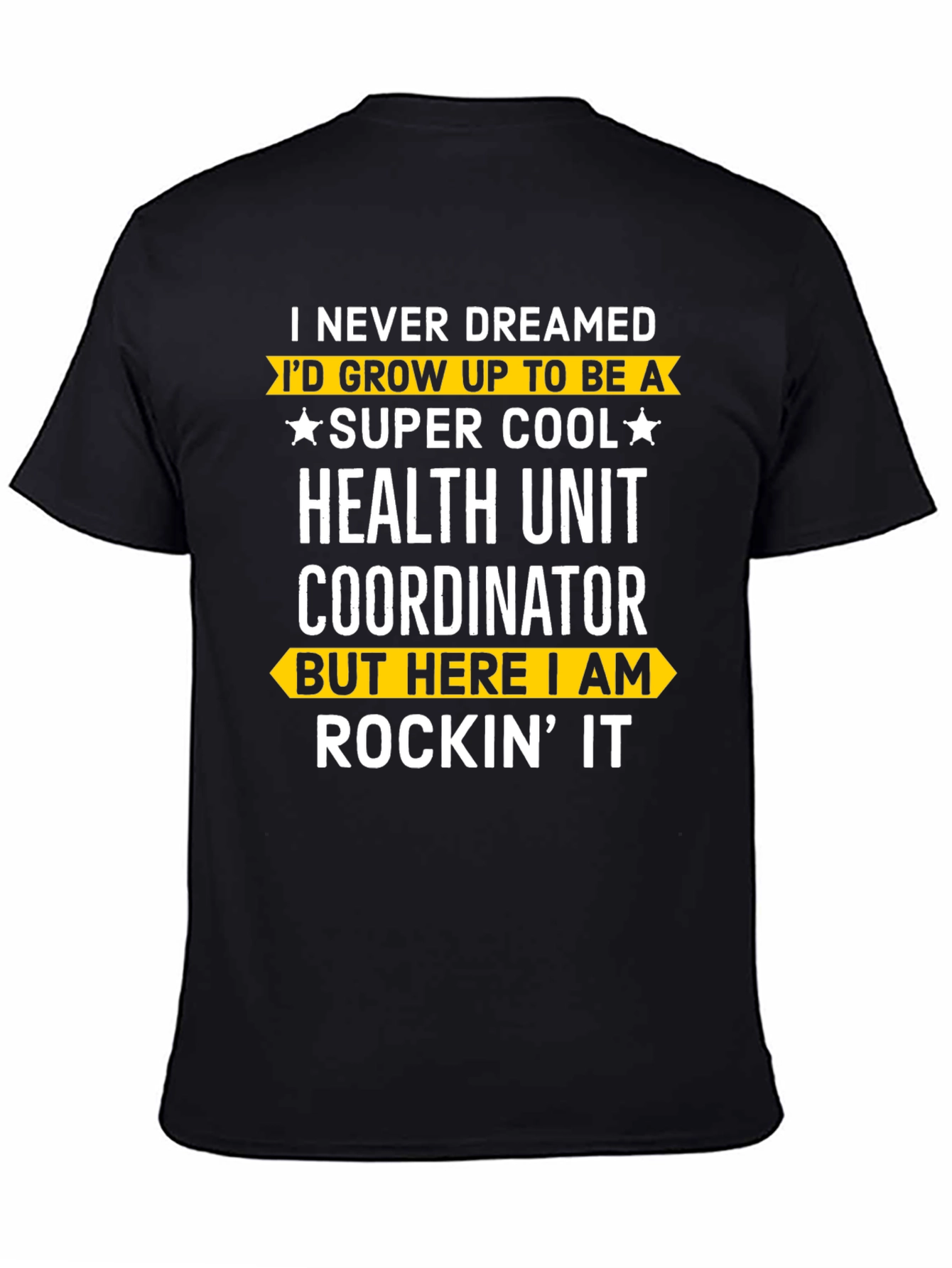 Super Cool Health Unit Coordinator T-Shirt