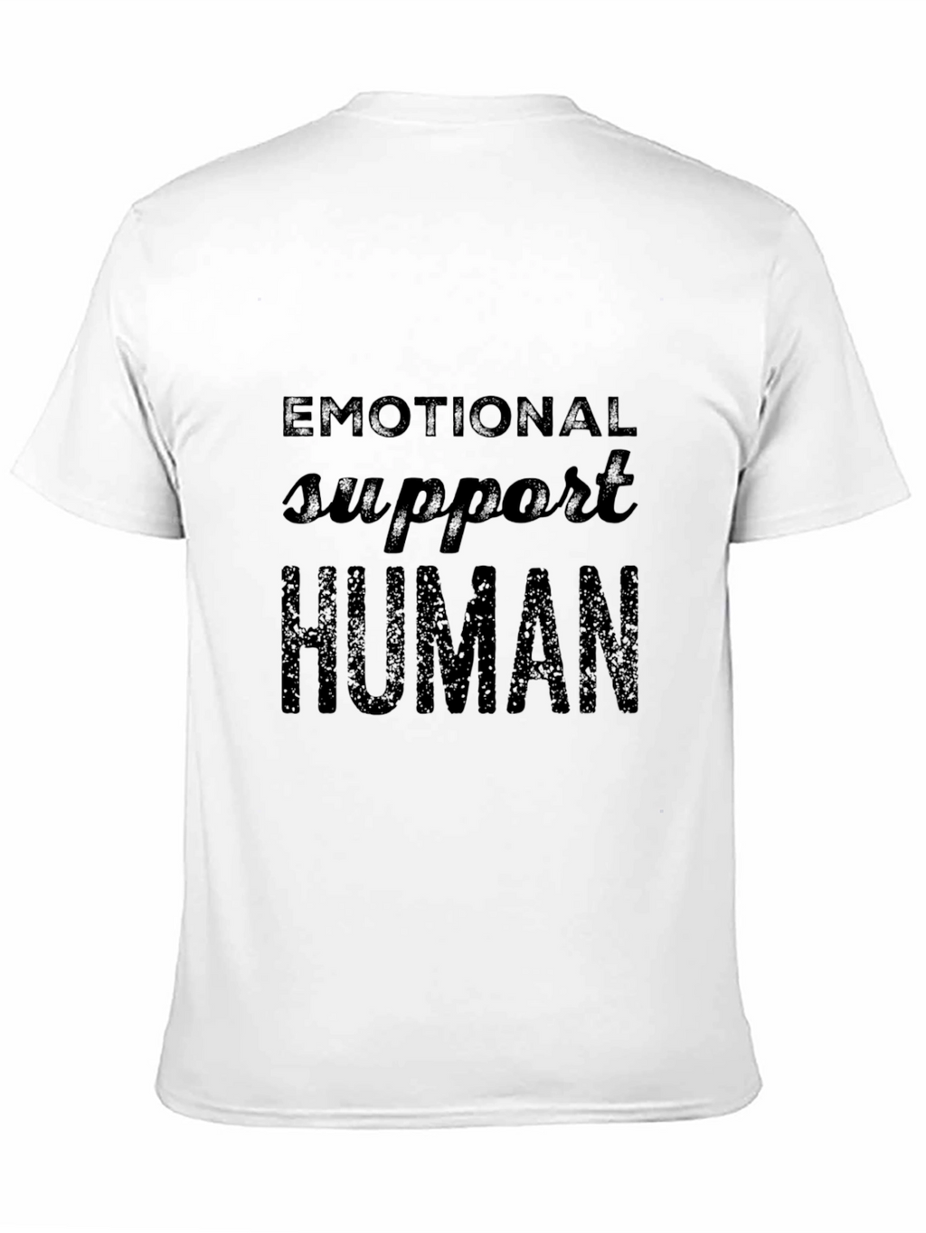 Emotional Support Human Black T-Shirt