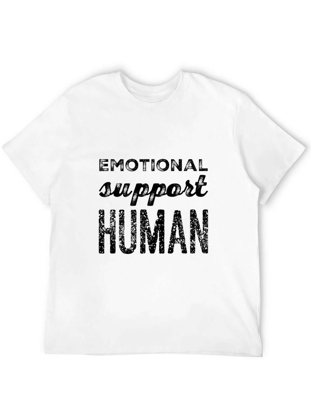 Emotional Support Human Black T-Shirt