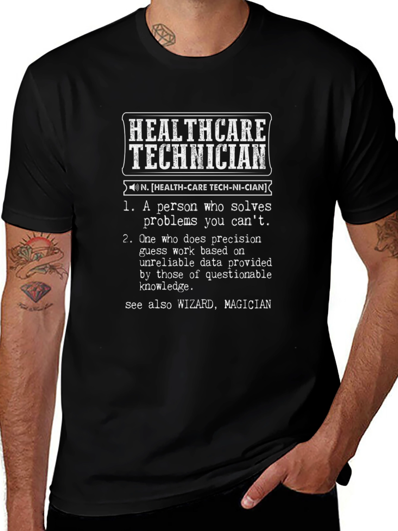 Healthcare Technician Funny Definition T-Shirt