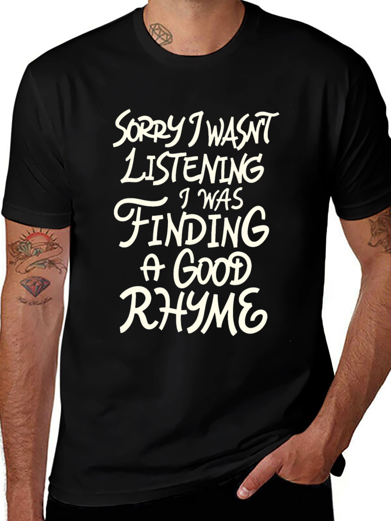 Rhyme Time Tee: Sorry Not Listening T-Shirt