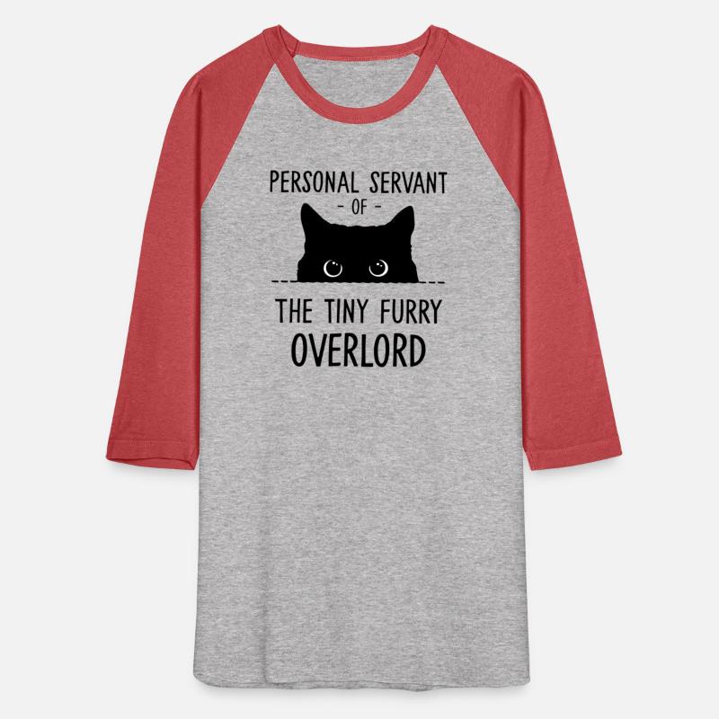 Cat Personal Servant Of The Tiny Furry Overlord