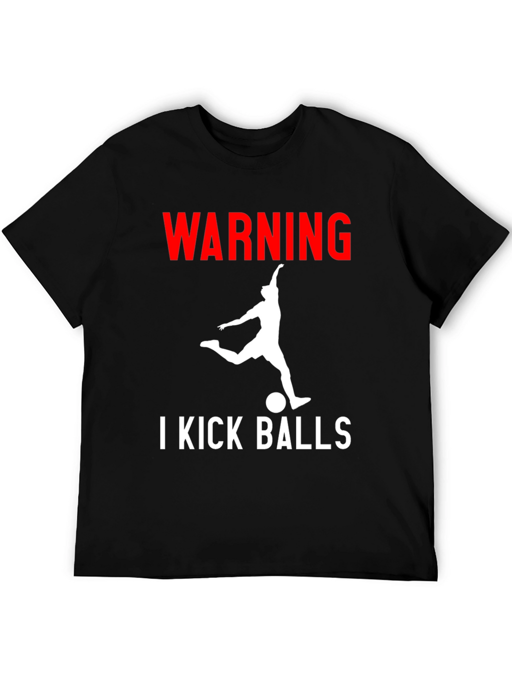 Warning: I Kick Balls Graphic Tee - Black
