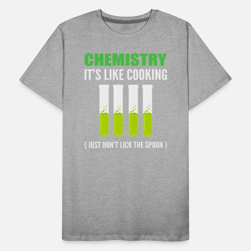Chemistry Like Cooking Just Don't Lick The Spoon