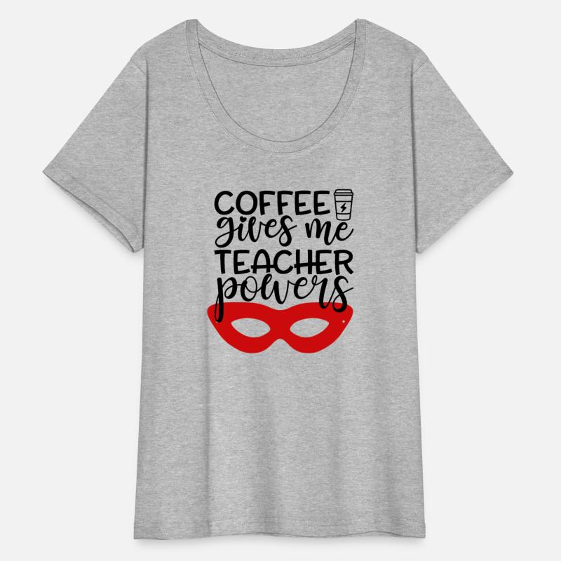 coffee gives me teaching powers, Coffee Lover,