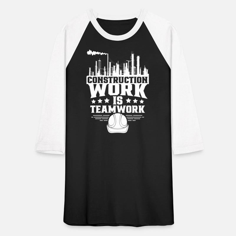 Construction Work Is Teamwork Site Worker