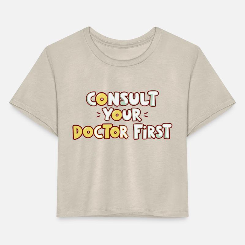 Consult Your Doctor First