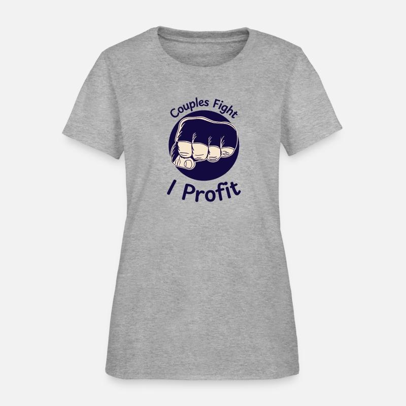 Couples therapist Couples fight I profit T shirt