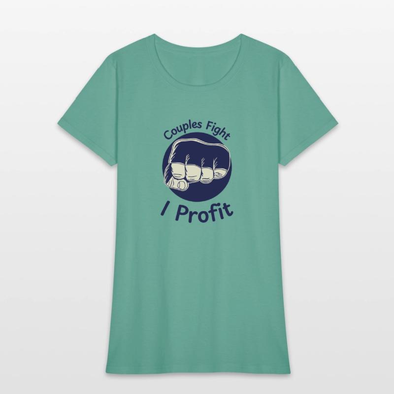 Couples therapist Couples fight I profit T shirt